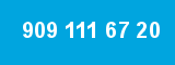909 111 67 20